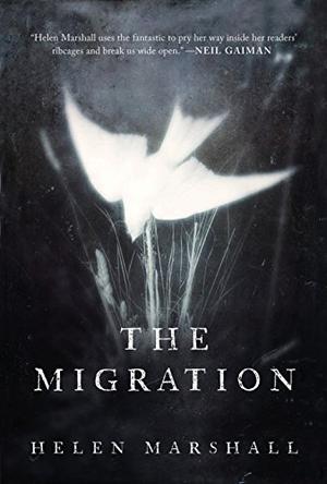 The Migration by Helen Marshall, Alison Deon, Marilla Wex