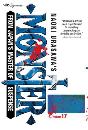 Naoki Urasawa's Monster, Volume 17: I'm Back (Naoki Urasawa's Monster #17)