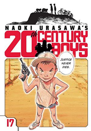 Naoki Urasawa's 20th Century Boys, Volume 17 (20th Century Boys #17)