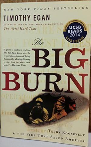 The Big Burn by Timothy Egan