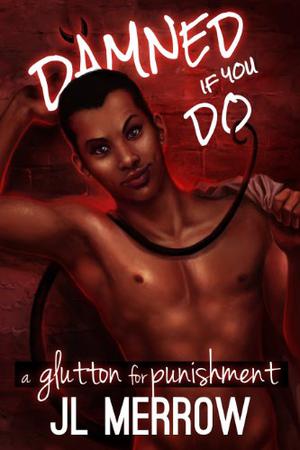 A Glutton for Punishment (Damned If You Do #4)