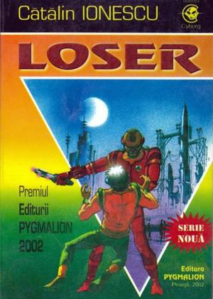Loser  (Măștile norocului) by Cătălin Ionescu
