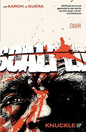 Scalped, Vol. 9: Knuckle Up (Scalped #9)