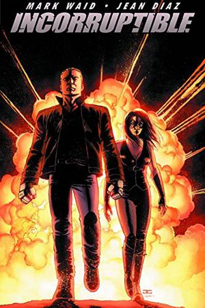 Incorruptible, Vol. 1 (Incorruptible #1)