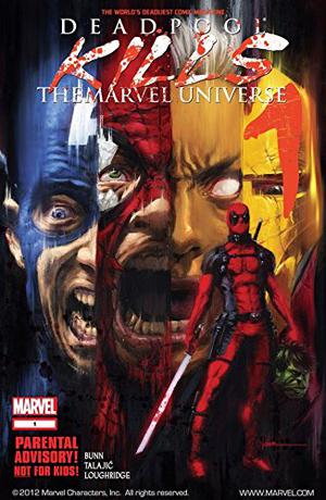 Deadpool Kills the Marvel Universe #1 (Deadpool Kills the Marvel Universe #1)