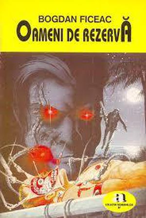 Oameni de rezerva by Bogdan Ficeac