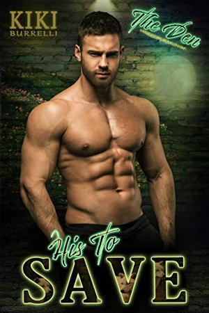 His Baby to Save (The Den #2)