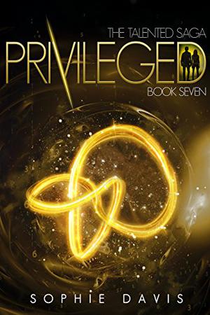 Privileged (Talented Saga #7)