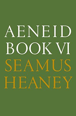 Aeneid Book VI by Virgil