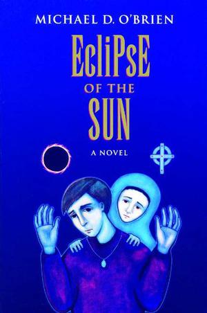 Eclipse of the Sun by Michael D. O'Brien