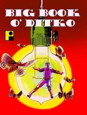 Big Book O'Ditko by Steve Ditko