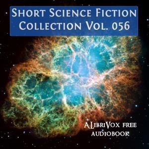 Short Science Fiction Collection 056 by R.A. Lafferty, James R. Hall, Edgar Pangborn, Tom Leahy, J. Anthony Ferlaine, C.L. Moore, Barbara Constant, Morris Hershman, Lyn Venable, Kurt Vonnegut Jr., Fritz Leiber, Philip K. Dick, Thomas M. Disch, Fredric Brown, Robert A.W. Lowndes, Frank Banta, Gerald Vanc