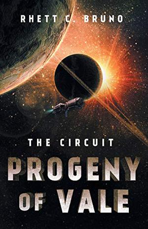 Progeny of Vale (The Circuit #2)