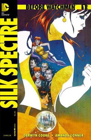 Before Watchmen: Silk Spectre #1 (Before Watchmen: Silk Spectre #1)