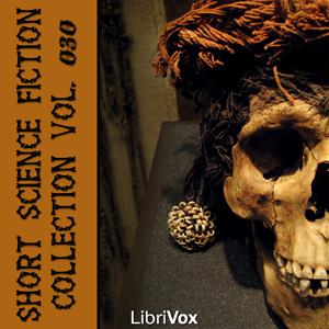 Short Science Fiction Collection 030 by John O'Keefe, F.E. Hardart