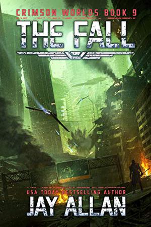 The Fall (Crimson Worlds #9)