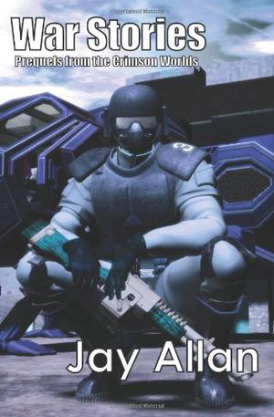 War Stories by Jay Allan