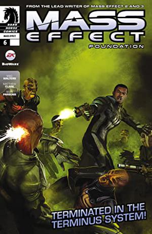 Mass Effect Foundation #6 (Mass Effect: Foundation #6)