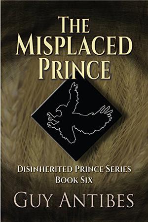 The Misplaced Prince by Guy Antibes