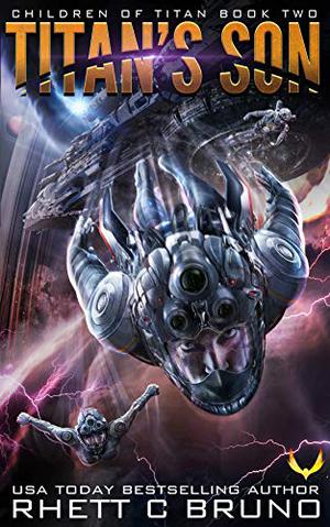 Titan's Son by Rhett C. Bruno