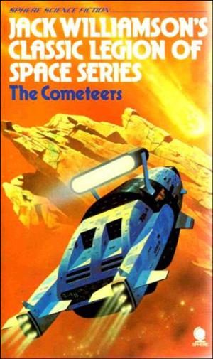The Cometeers by Jack Williamson