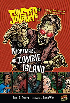 Nightmare on Zombie Island by Paul D. Storrie, David Witt