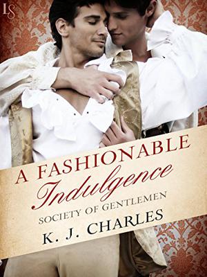 A Fashionable Indulgence (Society of Gentlemen #1)
