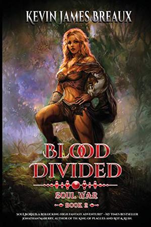 BLOOD DIVIDED by Kevin James Breaux