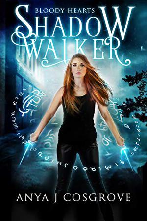 Shadow Walker (Bloody Hearts #1)