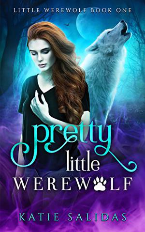 Pretty Little Werewolf (Little Werewolf #1)