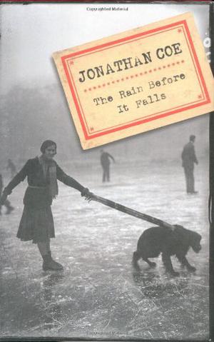 The Rain Before it Falls by Jonathan Coe