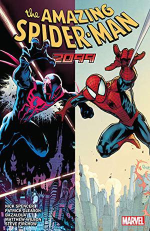 The Amazing Spider-Man, Vol. 7: 2099 (Amazing Spider-Man 2018 Collected Editions #7)