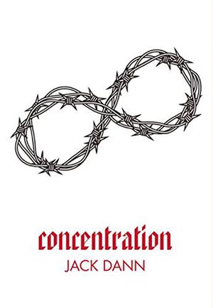 Concentration [Signed Slipcase] by Jack Dann