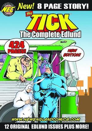 The Tick: The Complete Edlund NEW EDITION! by Ben Edlund, Dave Garcia, Benito Cereno, Les McClaine, Marc Sylvia