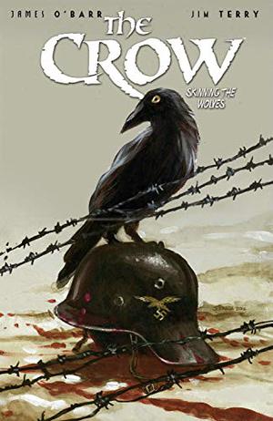 The Crow: Skinning the Wolves (The Crow - IDW #2)