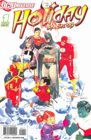 DC Holiday Special '09  (2009) #1 by Jay Faerber, Arie Kaplan, Amy Wolfram, Sterling Gates, Ralph Soll, Fred Van Lente, Seamus Kevin Fahey, Beau Smith, Steve Horton, David Tischman, J. Torres, Rob Levin, Shannon Eric Denton, Afua Richardson, Adam Archer, Ulises Arreola, Nei Ruffino, Chuck Pires, Pete Pantazis, Paul Mounts, Hi-Fi, Edgar Delgado, Pamela Rambo, C.P. Smith, Jonny Rench, Tom Smith, Michael Atiyeh, Allen Passalaqua, Rob Clark Jr., Travis Lanham, Jared K. Fletcher, John J. Hill, Sal Cipriano, Dustin Nguyen