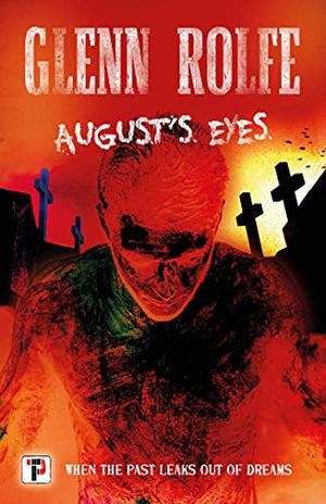 August's Eyes by Glenn Rolfe