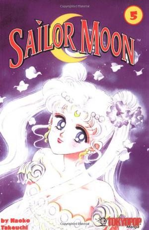 Sailor Moon, #5 (美少女戦士セーラームーン / Bishōjo Senshi Sailor Moon #5)