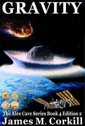 Gravity. by James M. Corkill