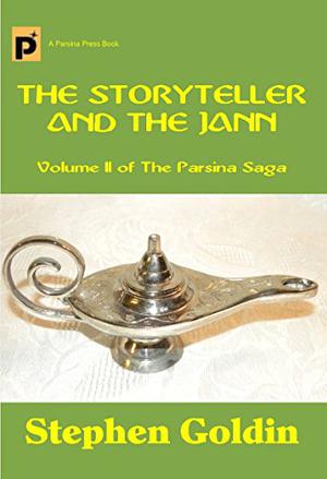The Storyteller and the Jann (Parsina Saga #2)