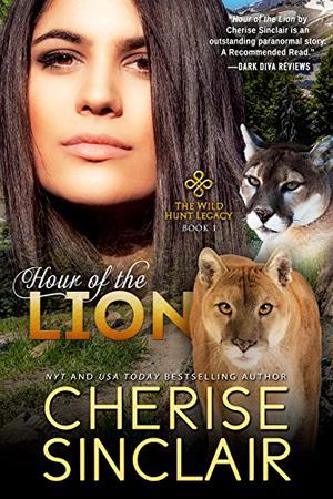 Hour of the Lion (The Wild Hunt Legacy #1)