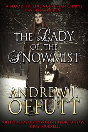 The Lady of the Snowmist by Andrew J. Offutt