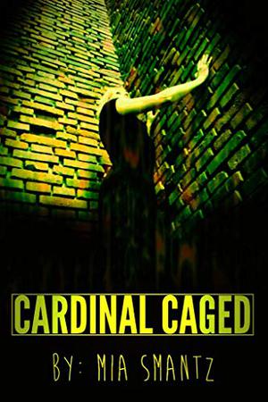 Cardinal Caged (The Cardinal #2)