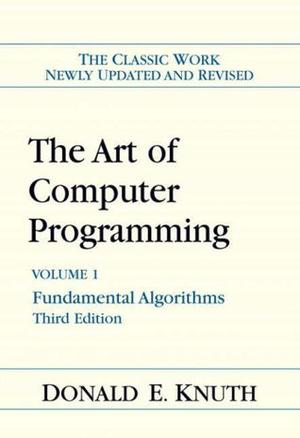 The Art of Computer Programming, Volume 1: Fundamental Algorithms by Donald Ervin Knuth