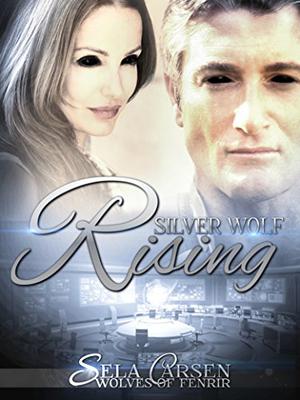 Silver Wolf Rising (Wolves of Fenrir #3)