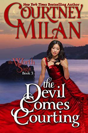 The Devil Comes Courting (The Worth Saga #3)