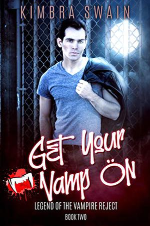Get Your Vamp On by Kimbra Swain