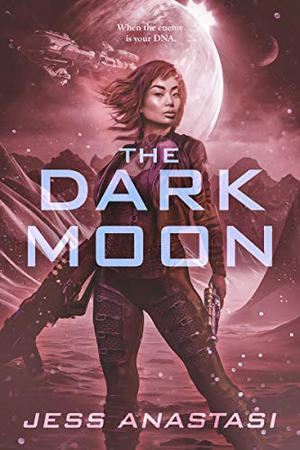 The Dark Moon (Atrophy #3)