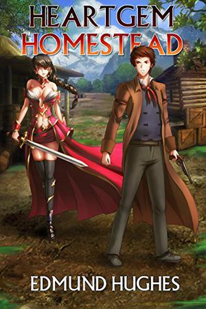 Heartgem Homestead (Sexcraft Chronicles #1)