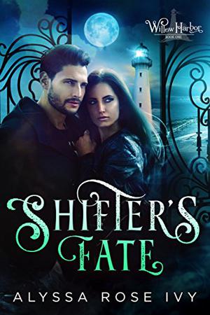 Shifter's Fate by Alyssa Rose Ivy